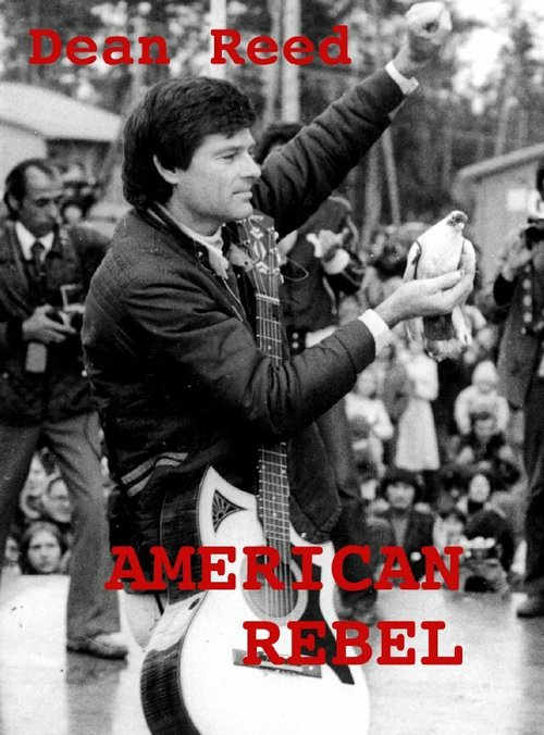 Постер Американский бунтарь: История Дина Рида