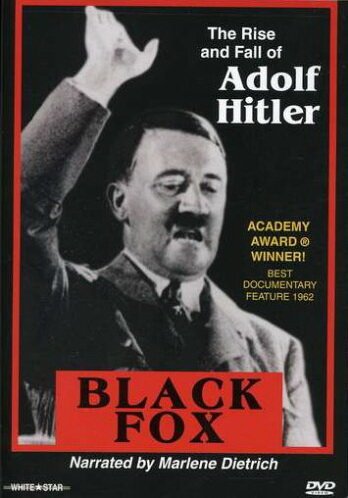 Постер Черная лиса: Правда об Адольфе Гитлере