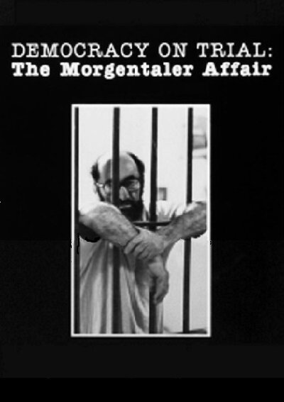 Democracy on Trial: The Morgentaler Affair скачать фильм торрент