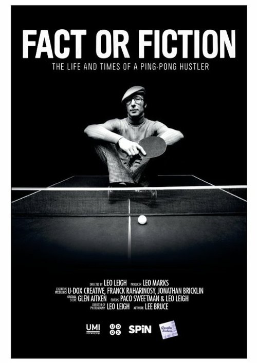 Постер Fact or Fiction: The Life and Times of a Ping Pong Hustler