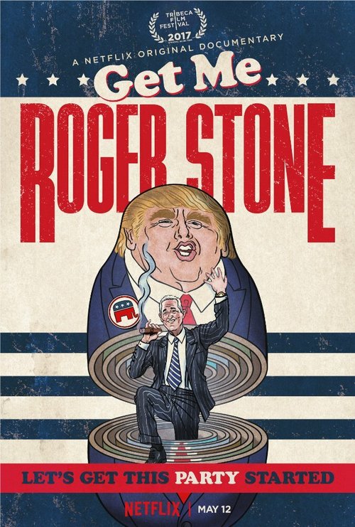 Постер Get Me Roger Stone