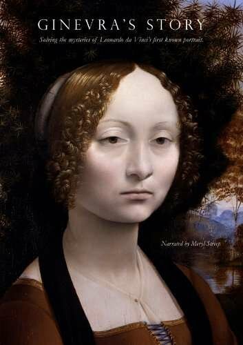 Постер История Гиневры: Исследование загадки первого знаменитого портрета Леонарда да Винчи