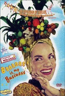 Кармен Миранда: Бананы — мой бизнес скачать фильм торрент