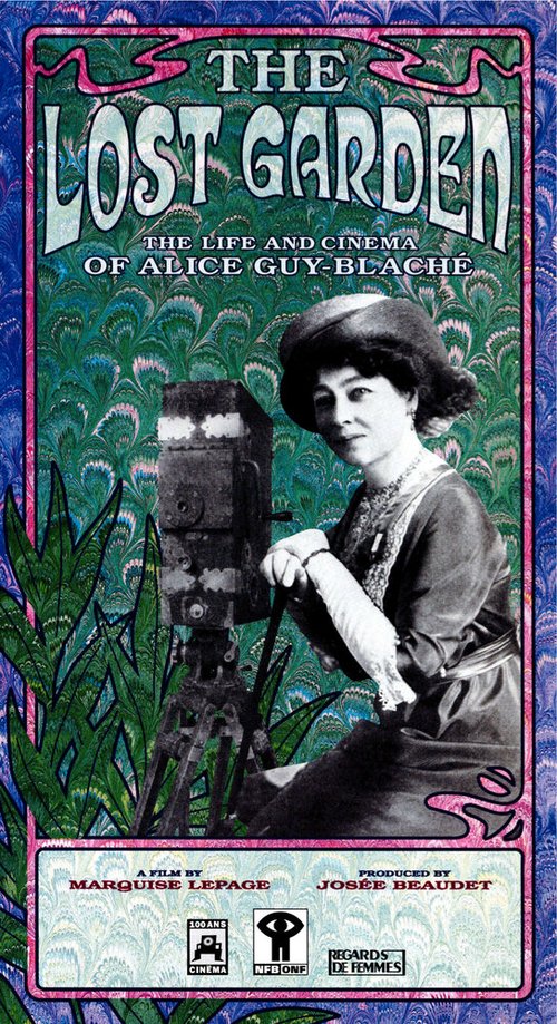 Постер Le jardin oublié: La vie et l'oeuvre d'Alice Guy-Blaché