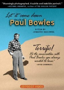 Постер Let It Come Down: The Life of Paul Bowles
