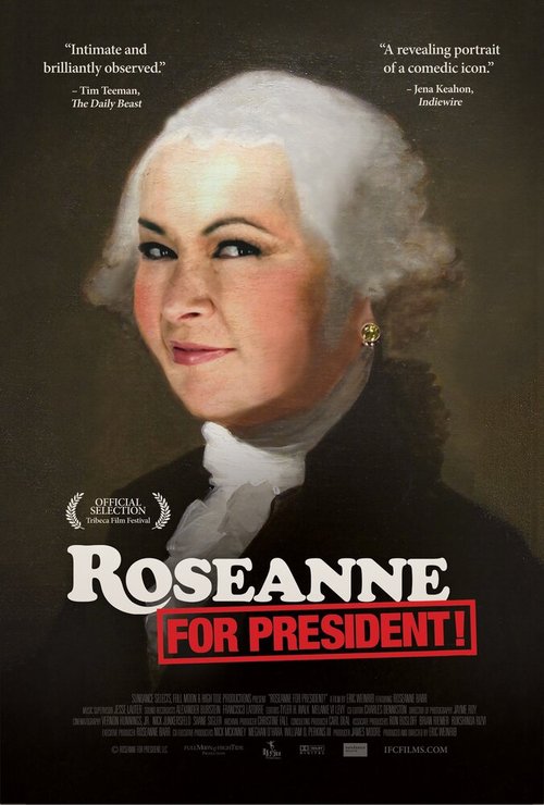 Постер Roseanne for President!