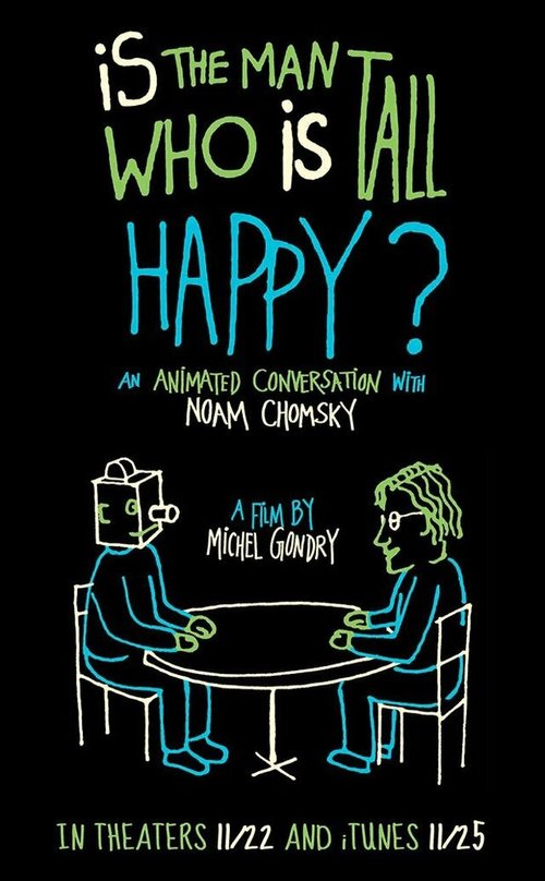 Счастлив ли человек высокого роста?: Анимированная беседа с Ноамом Чомски скачать фильм торрент