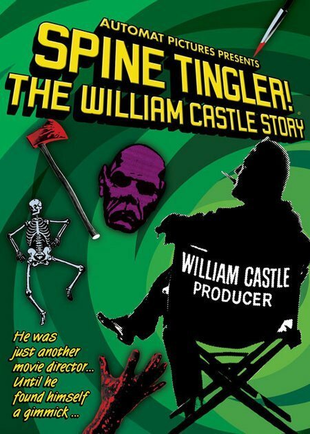 Постер Spine Tingler! The William Castle Story
