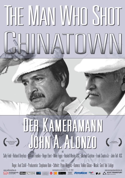 Постер The Man Who Shot Chinatown: The Life and Work of John A. Alonzo