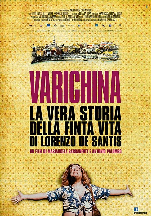 Varichina-the true story of the fake life of Lorenzo de Santis скачать фильм торрент
