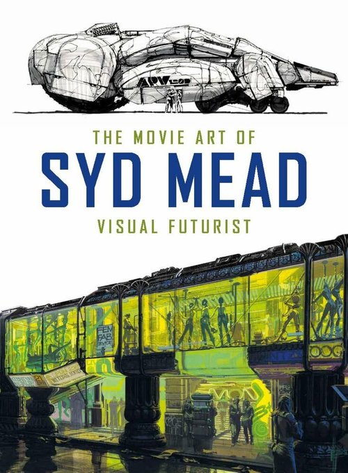 Постер Visual Futurist: The Art & Life of Syd Mead