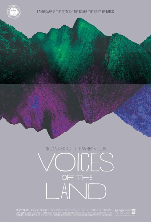 Постер Voices of the Land: Nga Reo O Te Whenua