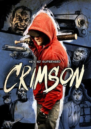 Постер Crimson: The Motion Picture