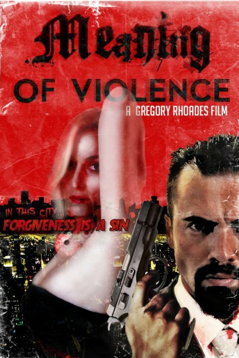 Постер Meaning of Violence