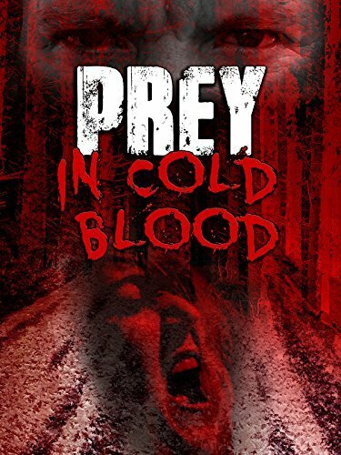 Постер Prey, in Cold Blood