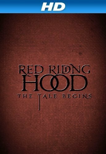 Постер Red Riding Hood: The Tale Begins