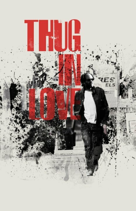 Постер Thug in Love