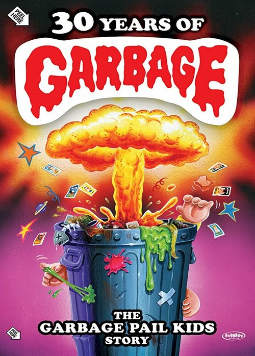 скачать 30 Years of Garbage: The Garbage Pail Kids Story через торрент