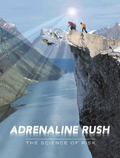 Постер Adrenaline Rush: The Science of Risk