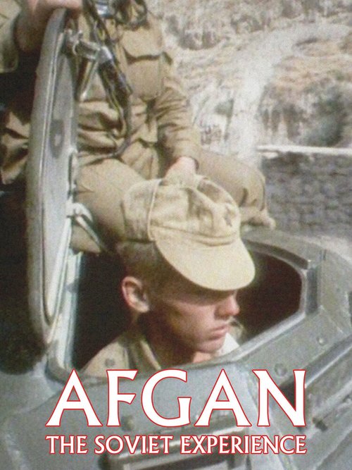 Постер Afgan: The Soviet Experience