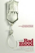 Постер Bad Blood: A Cautionary Tale