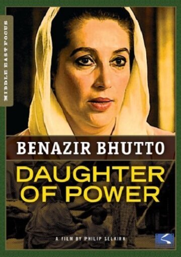 Постер Беназир Бхутто — Дочь власти