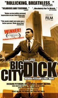 Постер Big City Dick: Richard Peterson's First Movie