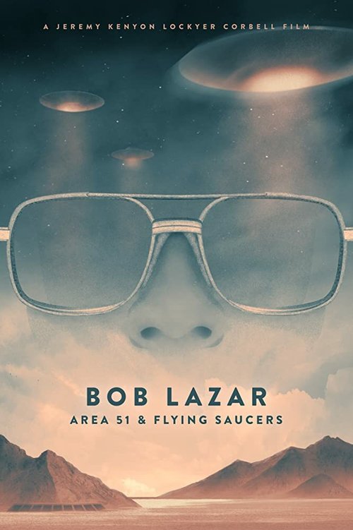 Постер Bob Lazar: Area 51 & Flying Saucers