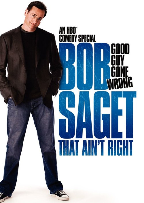 Постер Bob Saget: That Ain't Right