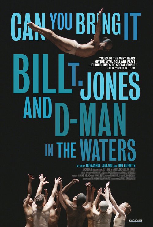 Постер Can You Bring It: Bill T. Jones and D-Man in the Waters