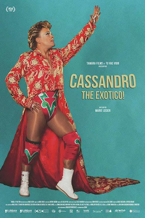 Постер Cassandro, the Exotico!