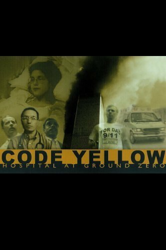 скачать Code Yellow: Hospital at Ground Zero через торрент