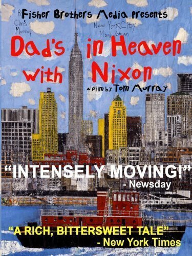 Постер Dad's in Heaven with Nixon