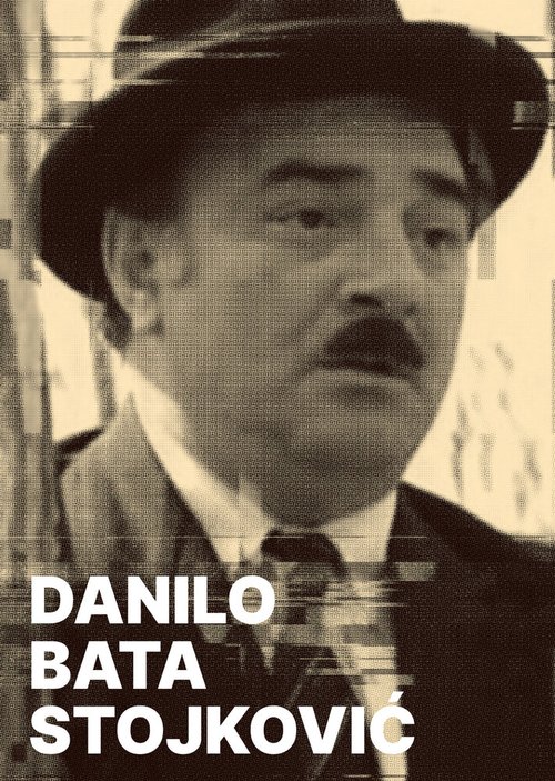 Постер Danilo Bata Stojkovic - filmska ostvarenja