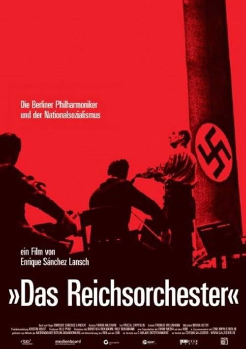 Постер Das Reichsorchester - Die Berliner Philharmoniker und der Nationalsozialismus