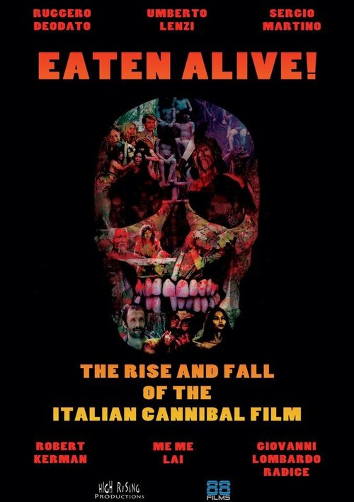 Постер Eaten Alive! The Rise and Fall of the Italian Cannibal Film