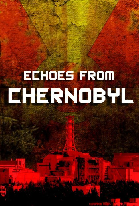 Постер Эхо из Чернобыля