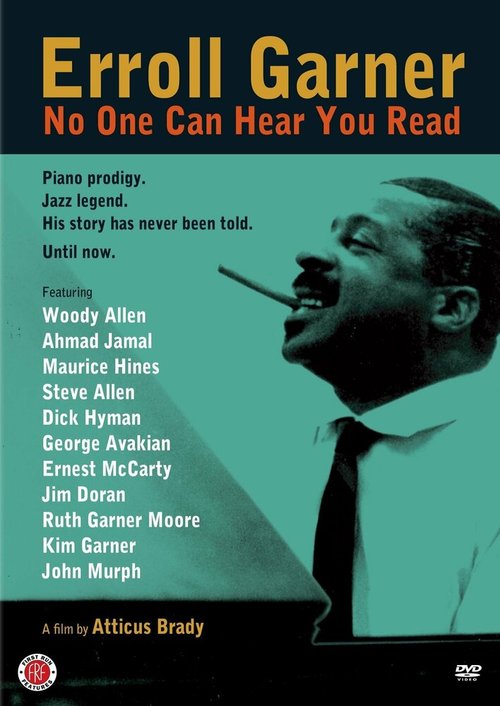 Постер Erroll Garner: No One Can Hear You Read