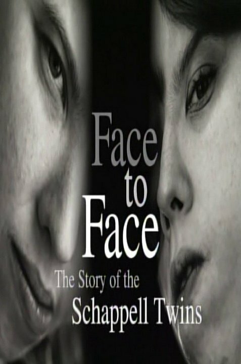 Face to Face: The Schappell Twins скачать фильм торрент