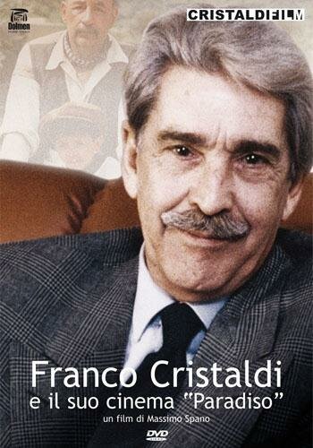 Постер Franco Cristaldi e il suo cinema Paradiso