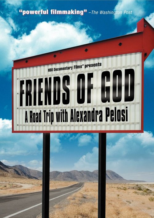 Постер Friends of God: A Road Trip with Alexandra Pelosi