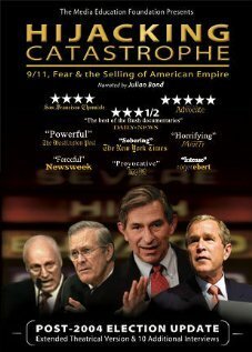 Постер Hijacking Catastrophe: 9/11, Fear & the Selling of American Empire