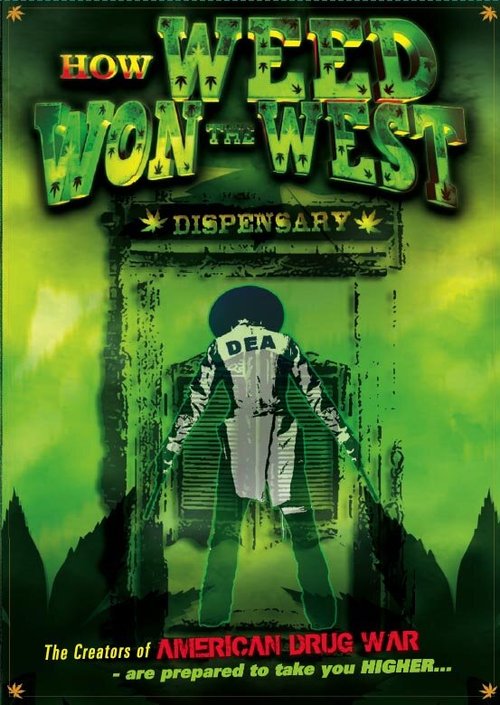 Постер How Weed Won the West