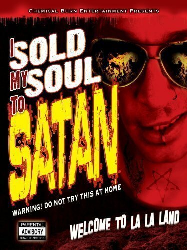 Постер I Sold My Soul to Satan