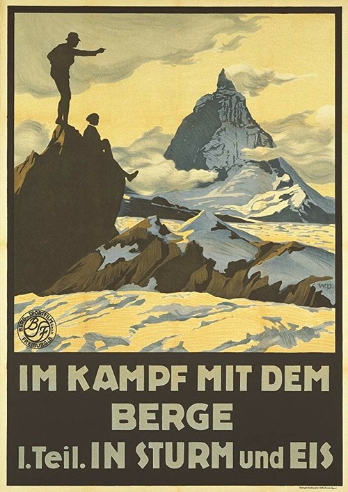 Постер Im Kampf mit dem Berge - 1. Teil: In Sturm und Eis - Eine Alpensymphonie in Bildern