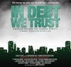 Постер In Debt We Trust: America Before the Bubble Bursts