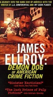 Постер James Ellroy: Demon Dog of American Crime Fiction