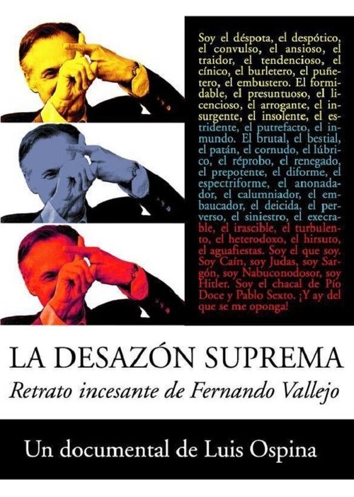 Постер La desazón suprema: Retrato de Fernando Vallejo