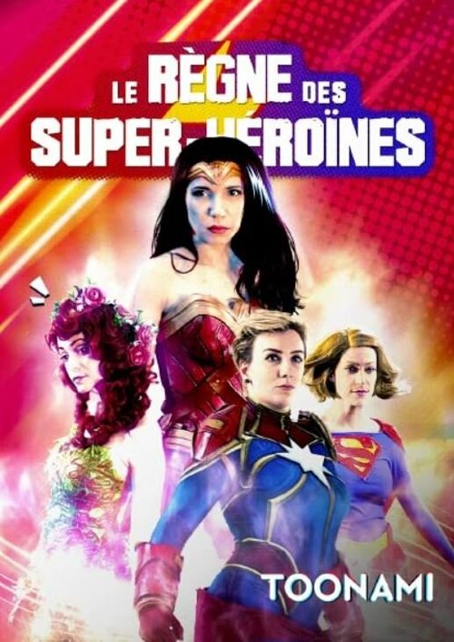 Постер Le Règne des super-héroïnes