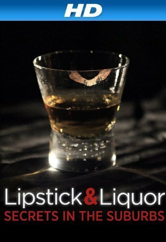 скачать Lipstick & Liquor через торрент